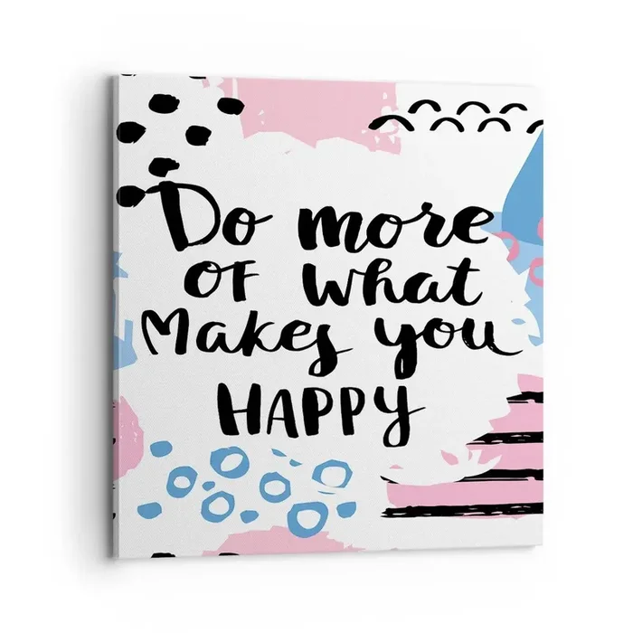 Cuadro sobre lienzo – Impresión de Imagen – Cómo ser feliz – 70×70 cm